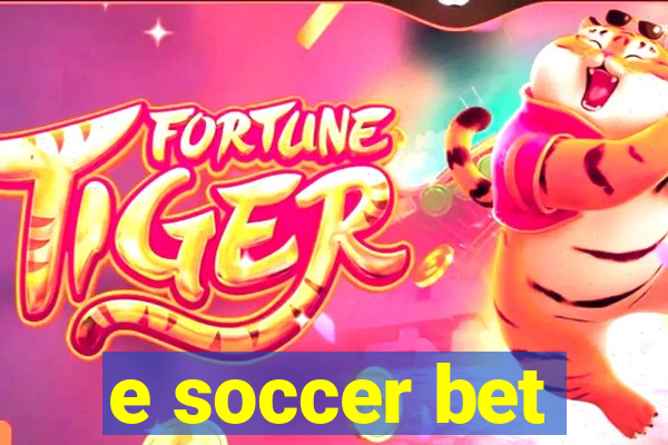 e soccer bet